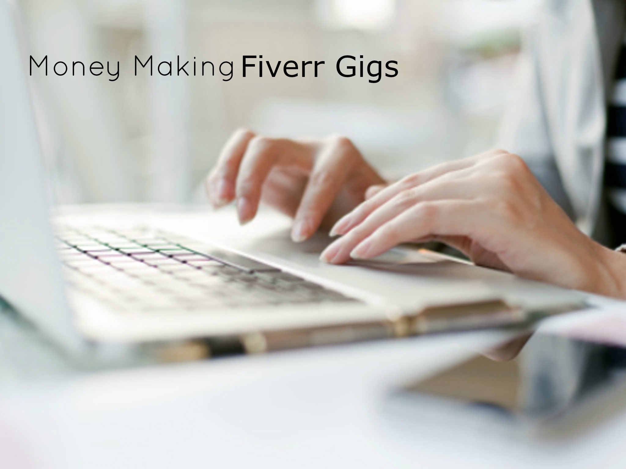 money making fiverr gigs