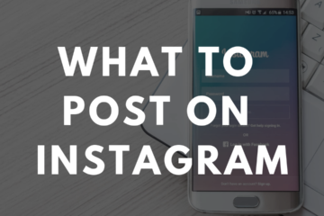 what to post on instagram